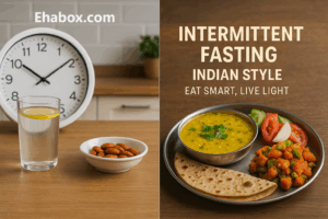Indian intermittent fasting meal plan